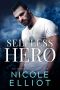 [Savage Soldiers 01] • Selfless Hero